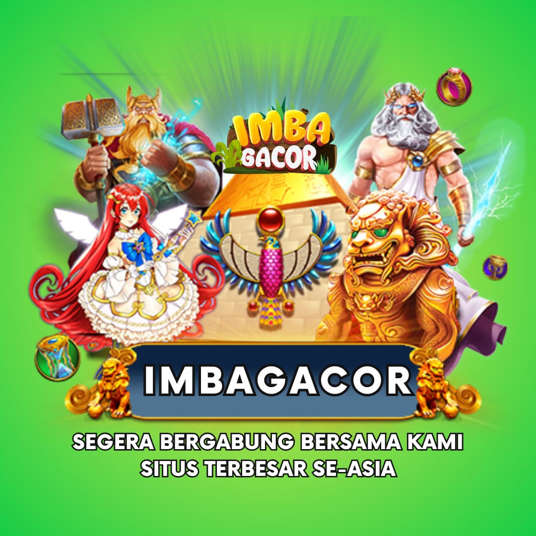 IMBAGACOR - Slot Online Gacor Malam Ini Bisa Deposit Pulsa 10k Tanpa Potongan